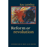 Reform or Revolution