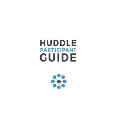 Huddle Participant Guide, 2nd Edition