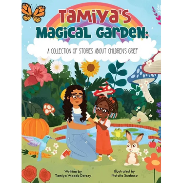 Tamiya's Magical Garden: A Collection of Stories About Children's Grief