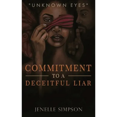 Commitment To A Deceitful Liar