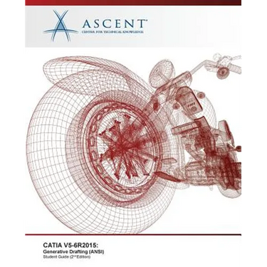Catia V5-6r2015: Generative Drafting (ANSI)