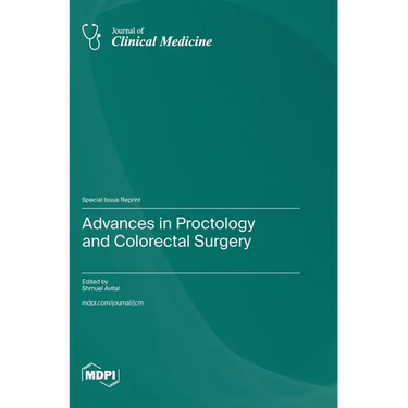 Advances in Proctology and Colorectal Surgery