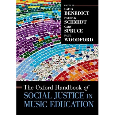 The Oxford Handbook of Social Justice in Music Education