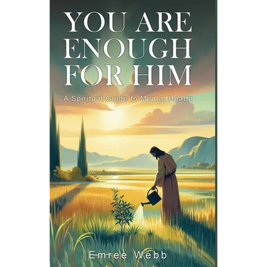 You are Enough for Him