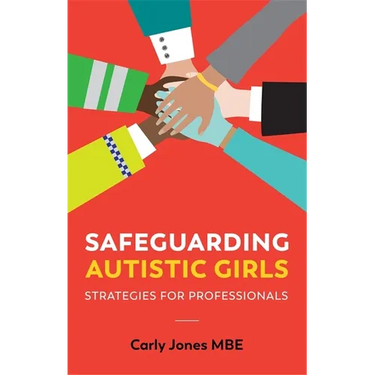 Safeguarding Autistic Girls: Strategies for Professionals