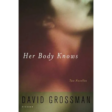 Her Body Knows: Two Novellas