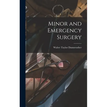 Minor and Emergency Surgery
