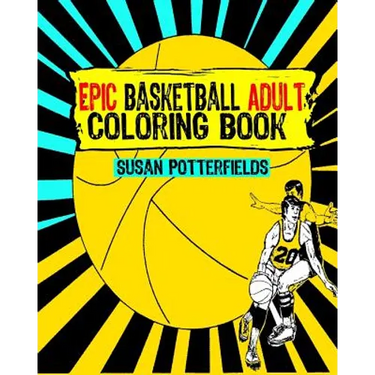 Epic Basketball Adult Coloring Book