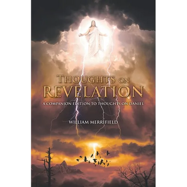 Thoughts on Revelation: A Companion Edition to Thoughts on Daniel