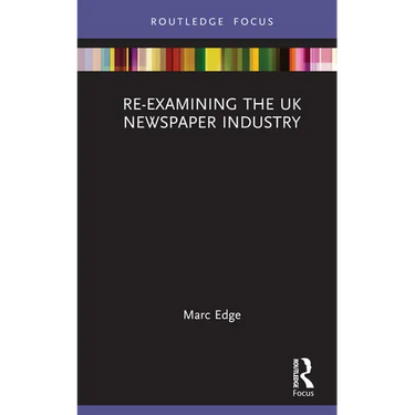 Re-examining the UK Newspaper Industry