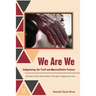 We Are We