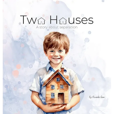 Two Houses: A story about separation