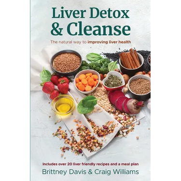 Liver Detox & Cleanse: The Natural Way to Improving Liver Health