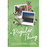 A Regular Thing: Book 1 in BCU Series