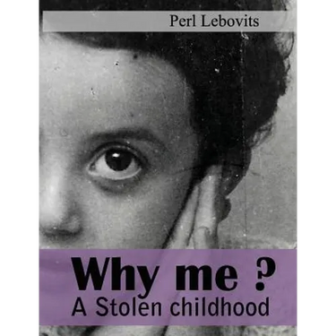 Why me?: A stolen childhood.