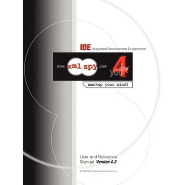XML Spy 4.2 User and Reference Manual
