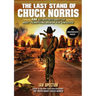 The Last Stand of Chuck Norris: 400 All New Facts About the Most Terrifying Man in the Universe