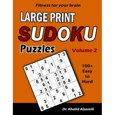 Fitness for your brain: Large Print SUDOKU Puzzles: 100+ Easy to Hard Puzzles - Train your brain anywhere, anytime!