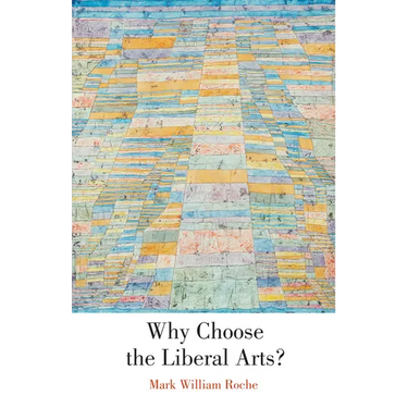 Why Choose the Liberal Arts?