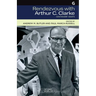 Rendezvous with Arthur C. Clarke: Centenary Essays