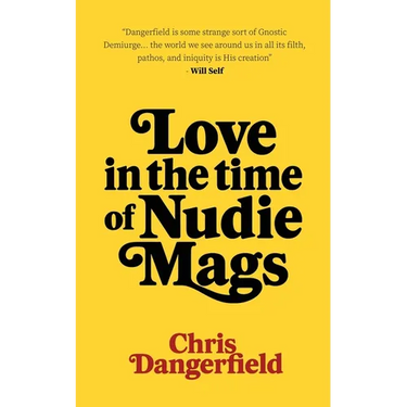 Love in the Time of Nudie Mags