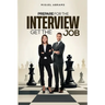 Prepare for the Interview - Get the Job