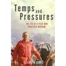 Temps and Pressures. The life of a pilot who practises medicine.