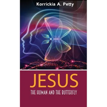 Jesus, the Human and the Butterfly