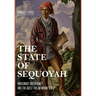 The State of Sequoyah: Indigenous Sovereignty and the Quest for an Indian State