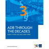 Adb Through the Decades: Adb's Third Decade (1987-1996)