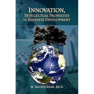 Innovation, Intellectual Properties for Business Development