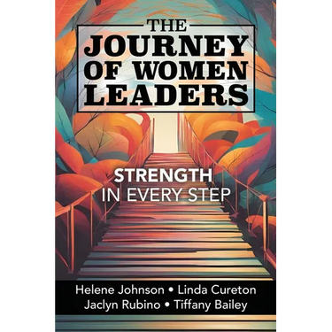 The Journey of Women Leaders: Strength in Every Step
