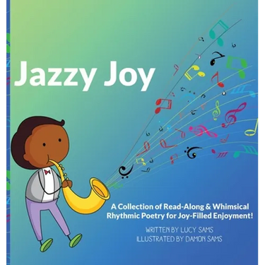 Jazzy Joy: Read-Along & Whimsical Rhythmic Poetry