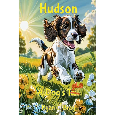 Hudson: A Dog's Tale