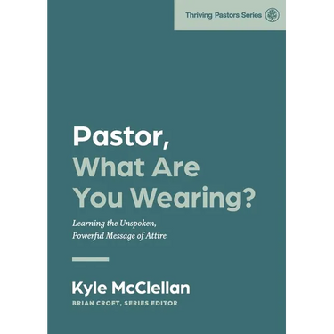 Pastor, What Are You Wearing?