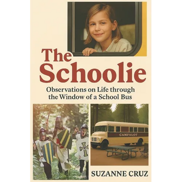The Schoolie: Observations on Life through the Window of a School Bus