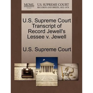 U.S. Supreme Court Transcript of Record Jewell's Lessee V. Jewell