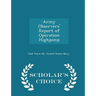Army Observers' Report of Operation Highjump - Scholar's Choice Edition