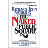 The Naked Public Square: Religion and Democracy in America