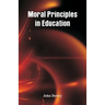 Moral Principles in Education