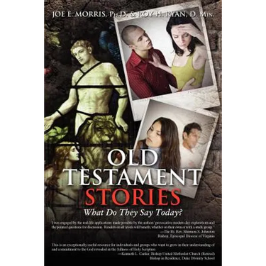 Old Testament Stories: What Do They Say Today?