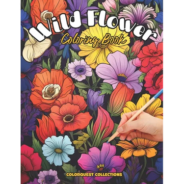 Wild Flower Coloring Book: In the Meadow - A Wildflower Coloring Escape