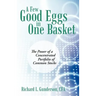 A Few Good Eggs in One Basket: The Power of a Concentrated Portfolio of Common Stocks