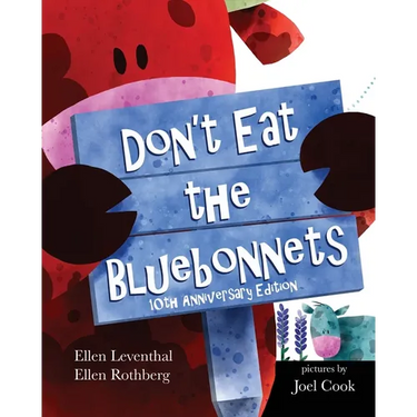Don't Eat the Bluebonnets