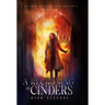 A Reckoning of Cinders