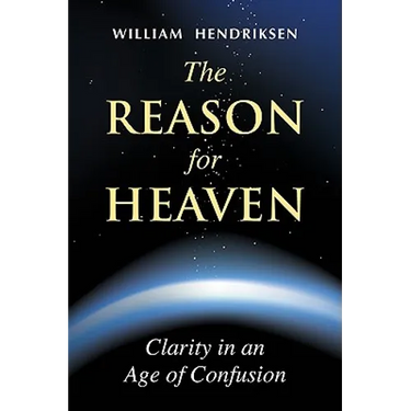 The Reason for Heaven
