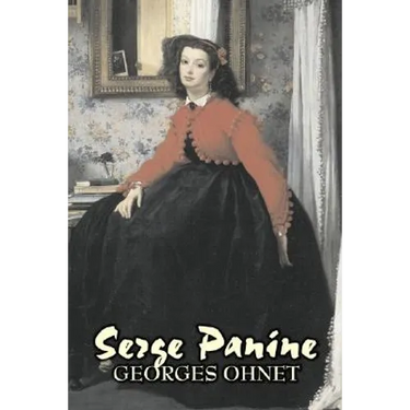 Serge Panine by Georges Ohnet, Fiction, Classics, Literary