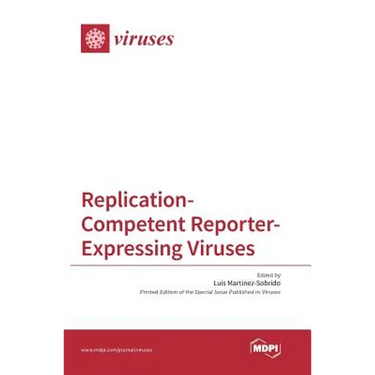 Replication-Competent Reporter-Expressing Viruses