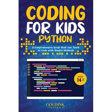 Coding for Kids Python: A Comprehensive Guide that Can Teach Children to Code with Simple Methods