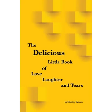 The Delicious Little Book of Love, Laughter and Tears